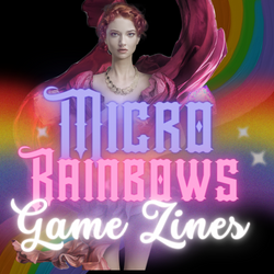 Micro Rainbows Zines